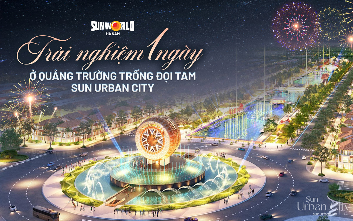 Trải nghiệm 1 ngày tại Sun Urban City